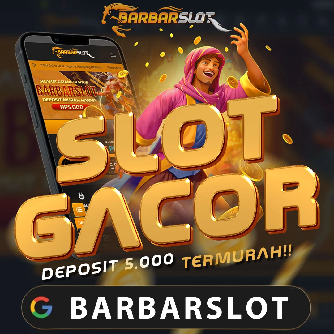 BARBARSLOT | Alternatif Link Login Situs Barbar Slot Resmi Paling Hoki!